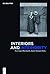 Interiors and Interiority