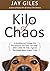 Kilo of Chaos