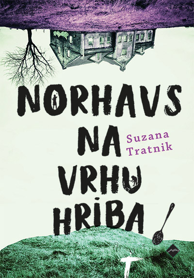 Norhavs na vrhu hriba (Hardcover)