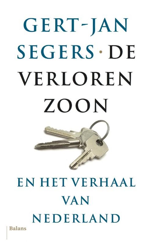 De verloren zoon en het verhaal van Nederland (Paperback)