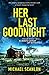 Her Last Goodnight
