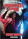 FrightFest Guide to Ghost Movies by Axelle Carolyn