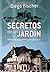 Secretos de un jardín: Hist...