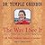 The Way I See It: A Personal Look at Autism & Asperger's:32 New Subjects Revised and Expanded