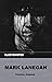 Mark Lanegan: Sleevenotes
