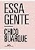 Essa gente by Chico Buarque