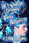 All I Want for Christmas is a Faerie Assassin?! by H.L. Macfarlane