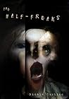 The Half-Freaks