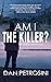 Am I the Killer? (A Luca My...