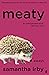 Meaty by Samantha Irby