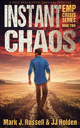 Instant Chaos (EMP Crisis #2)