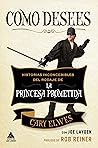 Como desees by Cary Elwes
