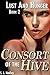Consort of the Hive (Lust a...