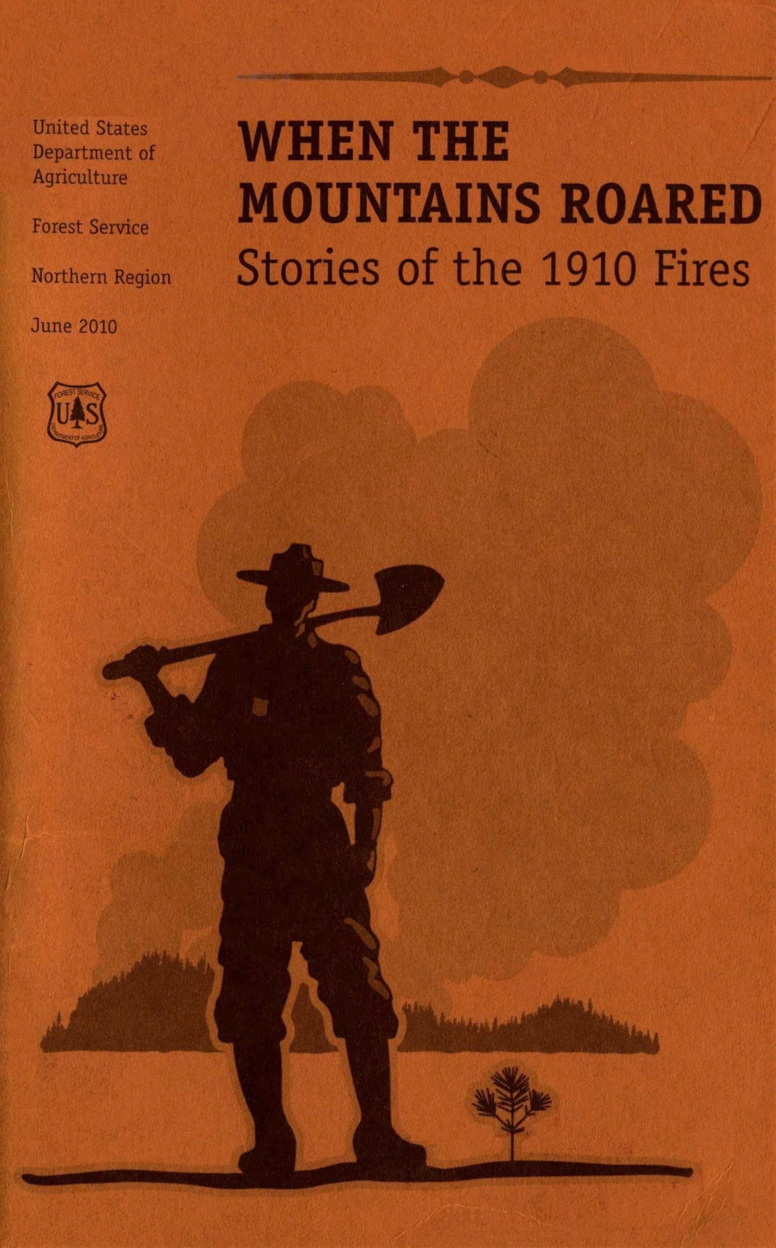 When the Mountains Roared: Stories of the 1910 Fires (Paperback)