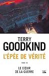 L'Épée de vérité, T15 : Le coeur de la guerre (French Edition)