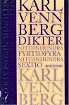 Dikter: Nittonhundra fyrtiofyra-nittonhundra sextio Dikter: Nittonhundra fyrtiofyra-nittonhundra sextio