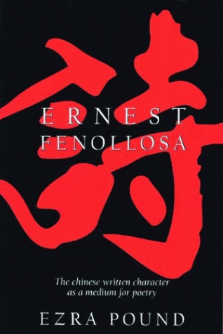 The Chinese Written Character as a Medium for Poetry (Paperback)