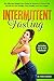 Intermittent Fasting by Peter Connor
