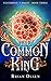 The Common King (Yesterday'...