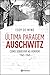 Última Paragem Auschwitz