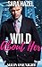 Wild About Her (All In One ...