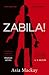 Zabila! (Alexis Tyler #1)