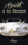 ¡Boicot a la boda!