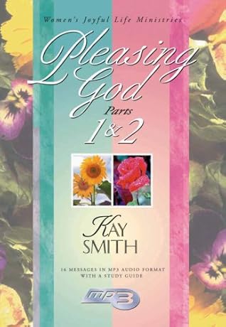 Pleasing God Parts 1 and 2