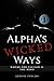 Alpha's Wicked Ways: Part 1