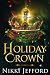 Holiday Crown (Royal Conque...