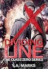 Dividing Line (Class Zero, #4)