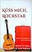 Küss mich, Rockstar!: Rocks...
