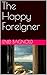 The Happy Foreigner