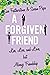 A Forgiven Friend by Sue Featherstone