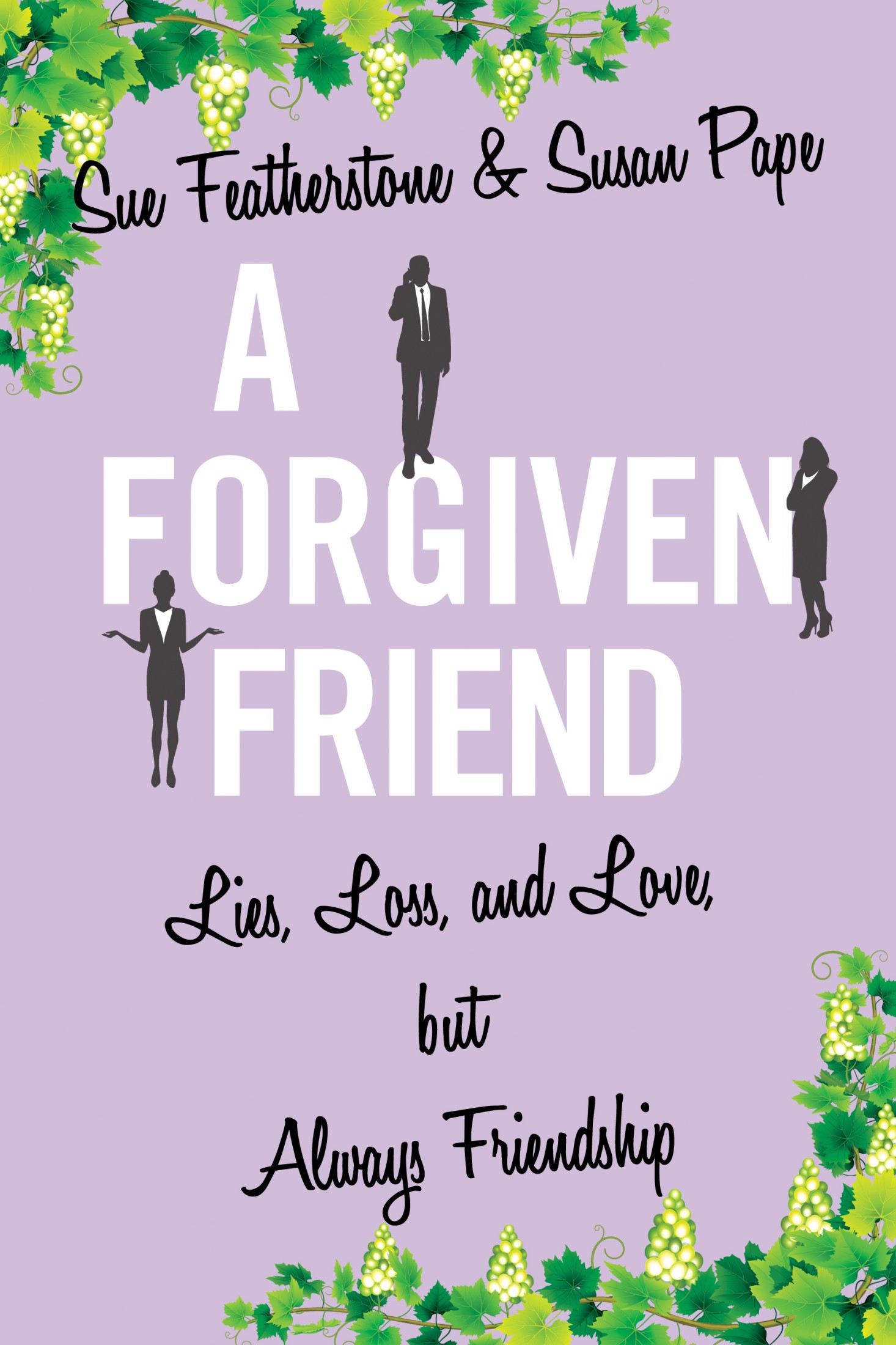 A Forgiven Friend (Friends, #3)