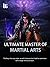 Ultimate Master of Martial Arts: Volume 4