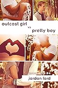 Outcast Girl vs Pretty Boy