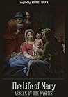The Life of Mary ...