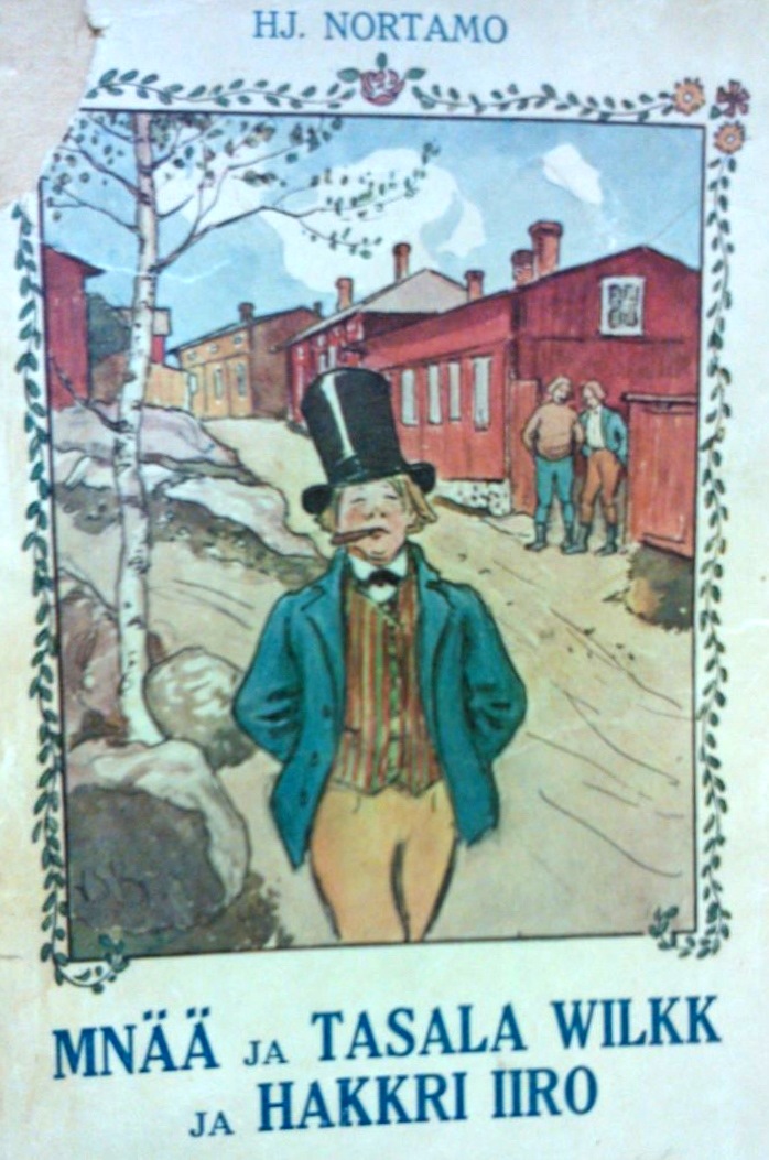 Mnää ja Tasala Vilkk ja Hakkri Iiro (Hardcover)