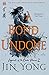 A Bond Undone (Legends of the Condor Heroes, #2)