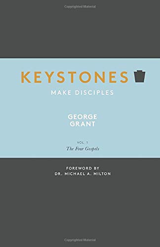 Keystones: Volume 1: The Four Gospels (Paperback)
