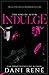 Indulge (Sins of Seven #3)