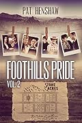 Foothills Pride Stories, Vol. 2