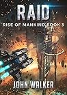 Raid: Rise Of Man...