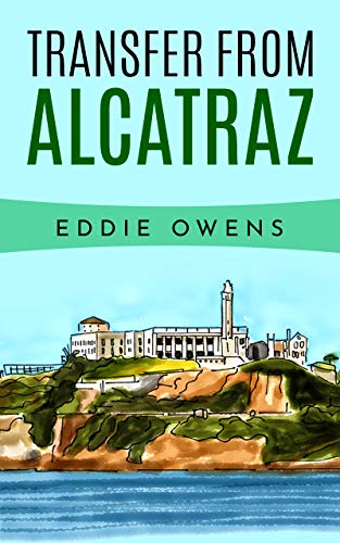 Transfer from Alcatraz (Kindle Edition)