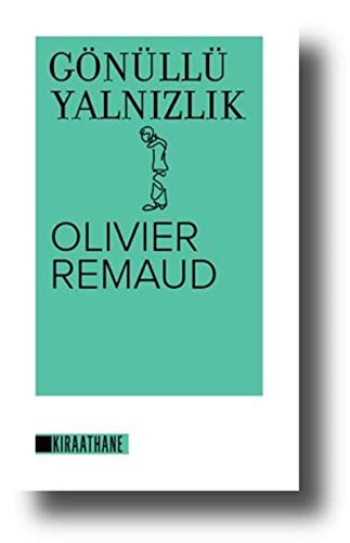 Gönüllü Yalnızlık (Turkish Edition)