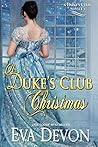 Book cover for A Dukes' Club Christmas (The Dukes' Club Book 10)