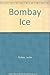 Bombay Ice