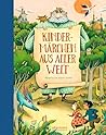 Kindermärchen aus aller Welt Kindermärchen aus aller Welt