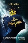 Die verletzte Prinzessin (Königreich der Träume, #9) Die verletzte Prinzessin (Königreich der Träume, #9)